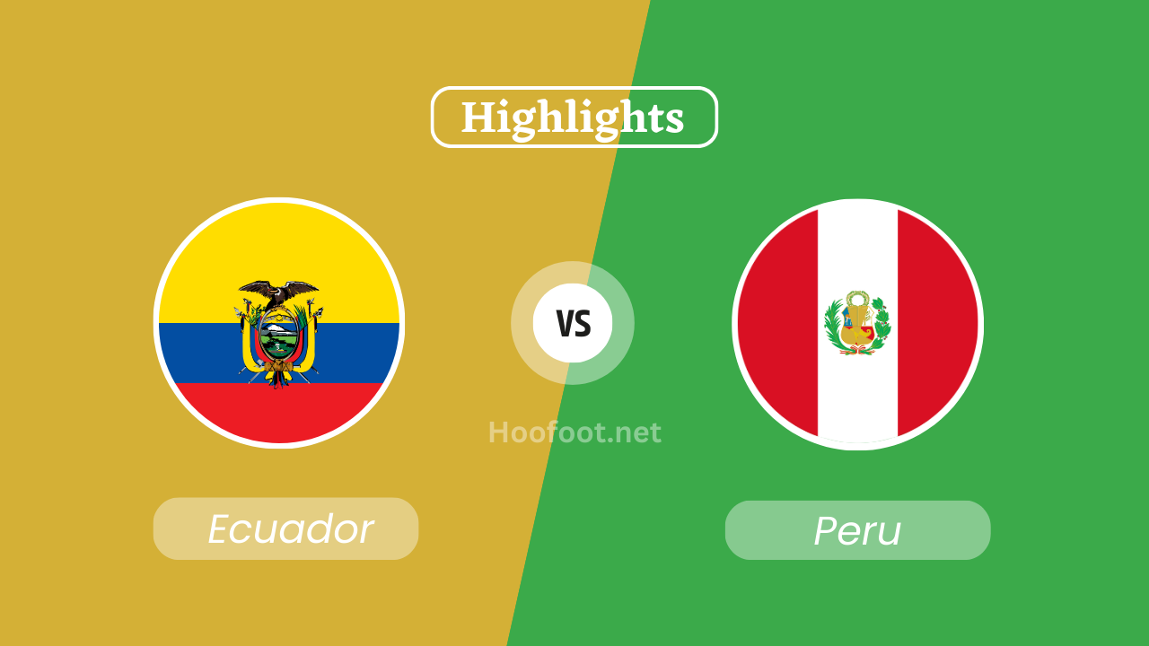 Ecuador vs Peru Highlights